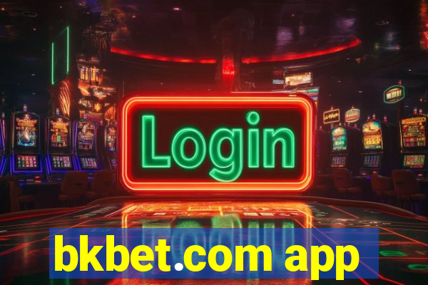 bkbet.com app